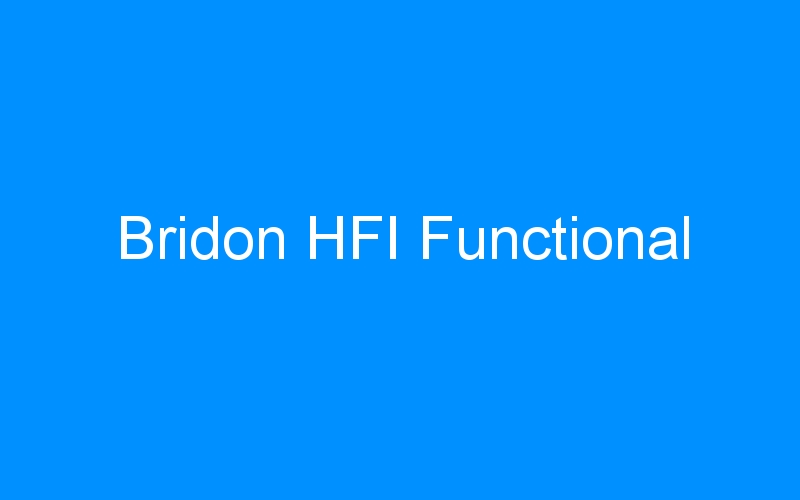 You are currently viewing Bridon HFI Functional