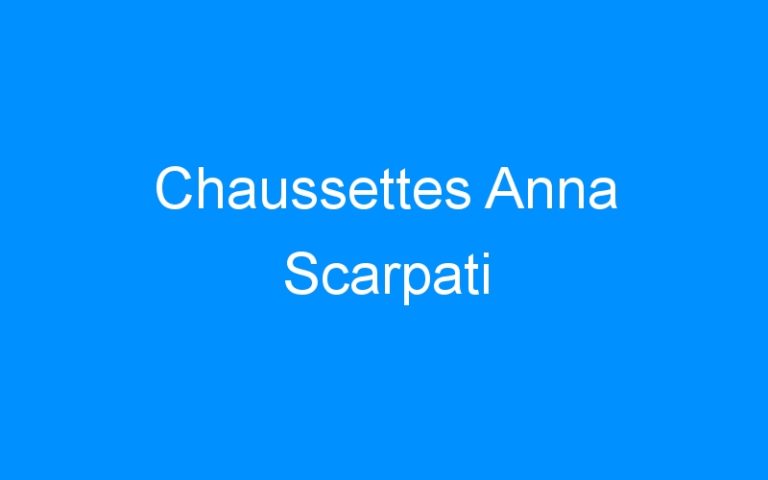 Lire la suite à propos de l’article Chaussettes Anna Scarpati