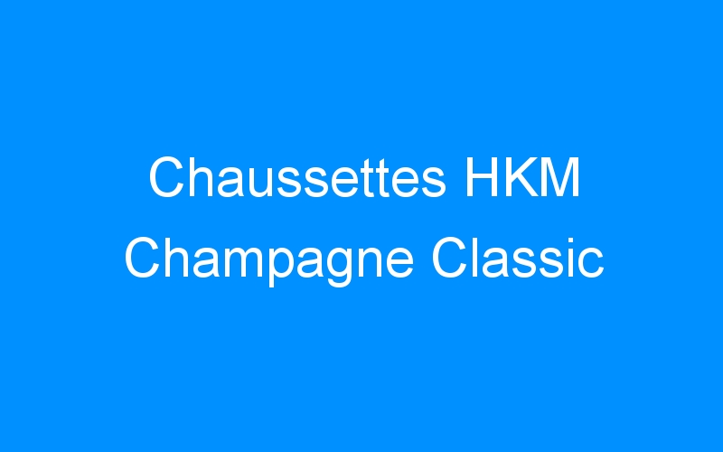 You are currently viewing Chaussettes HKM Champagne Classic