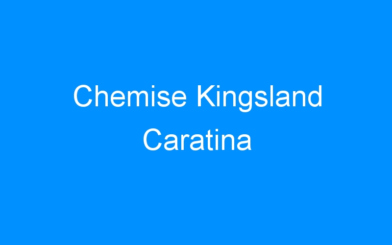 You are currently viewing Chemise Kingsland Caratina