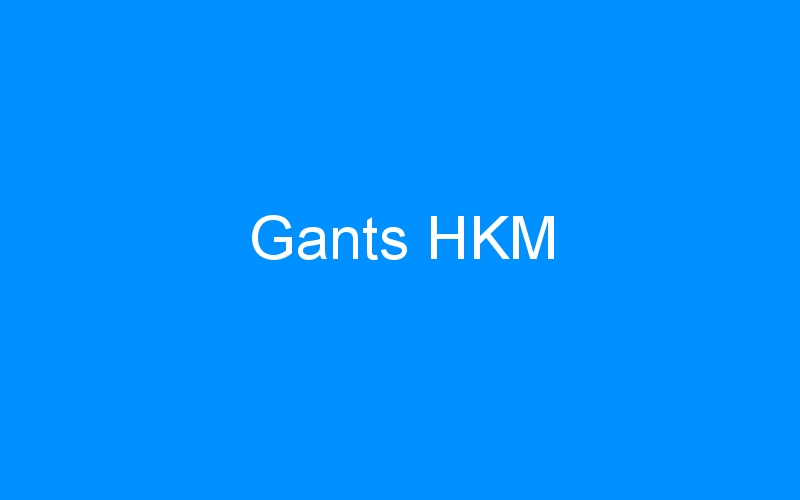 You are currently viewing Gants HKM