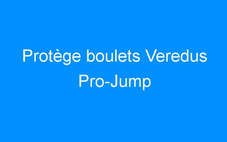 Lire la suite à propos de l’article Protège boulets Veredus Pro-Jump