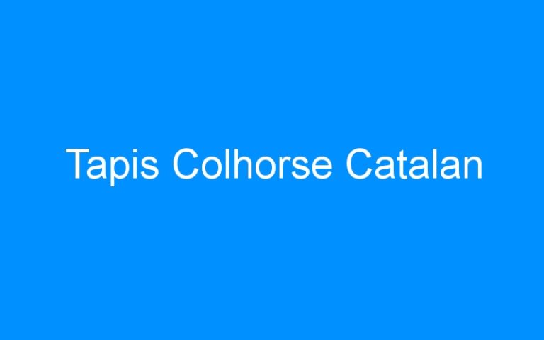 Lire la suite à propos de l’article Tapis Colhorse Catalan