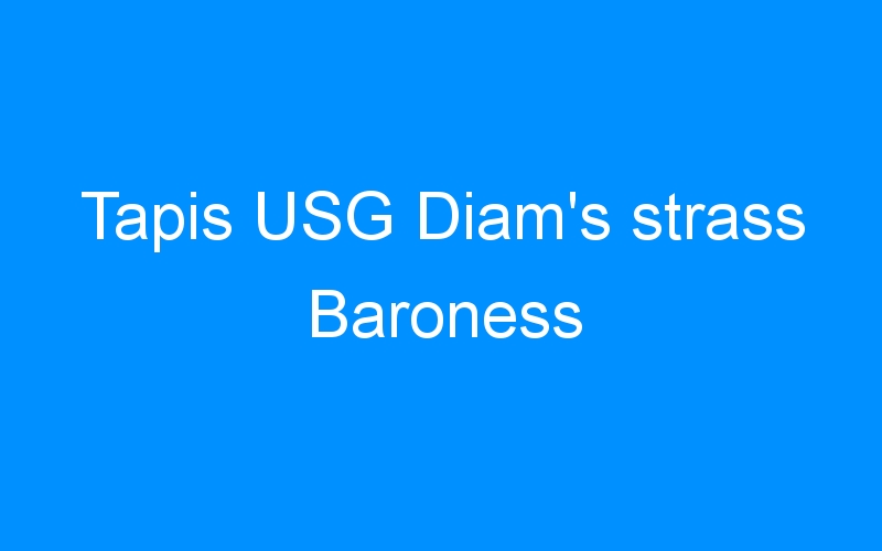 You are currently viewing Tapis USG Diam’s strass Baroness