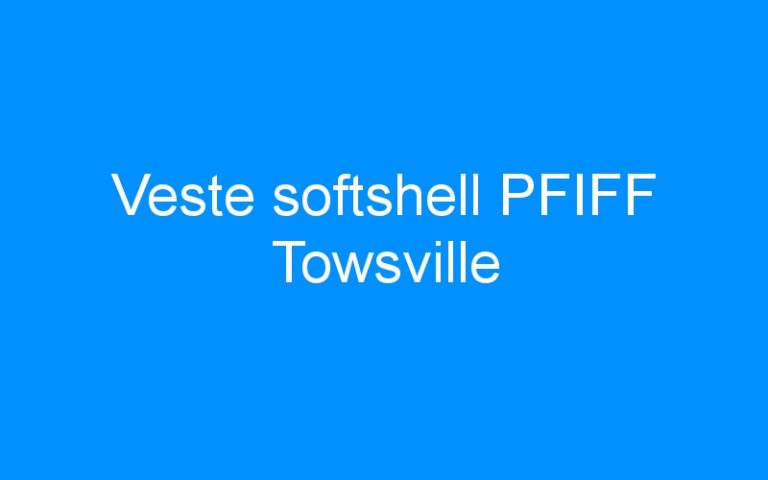 Lire la suite à propos de l’article Veste softshell PFIFF Towsville